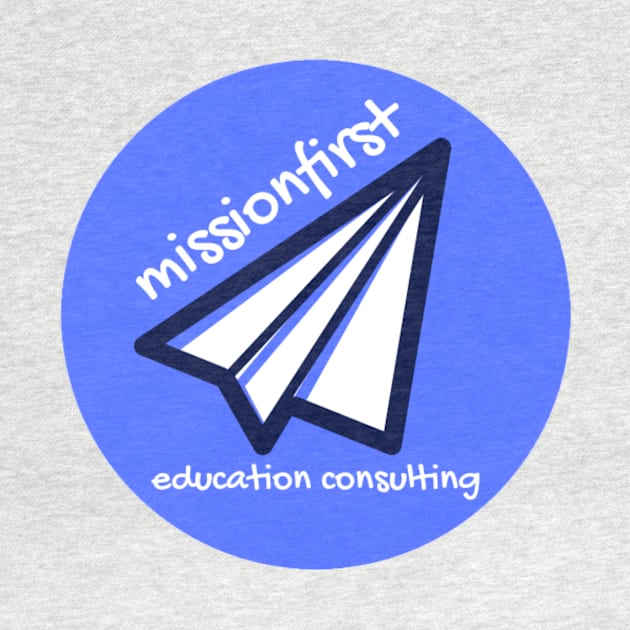 MissionFirst Education Consulting by MissionFirst Education Consulting, LLC